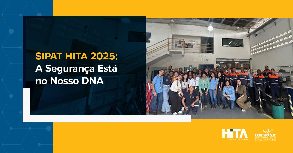 Leia mais sobre o artigo SIPAT HITA 2025: a segurança está no nosso DNA