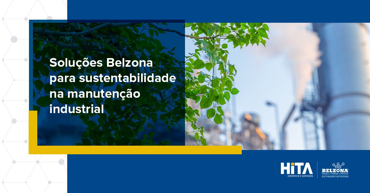 Leia mais sobre o artigo Como a Hita promove sustentabilidade na manutenção industrial